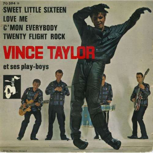 Vince Taylor - Sweet little sixteen