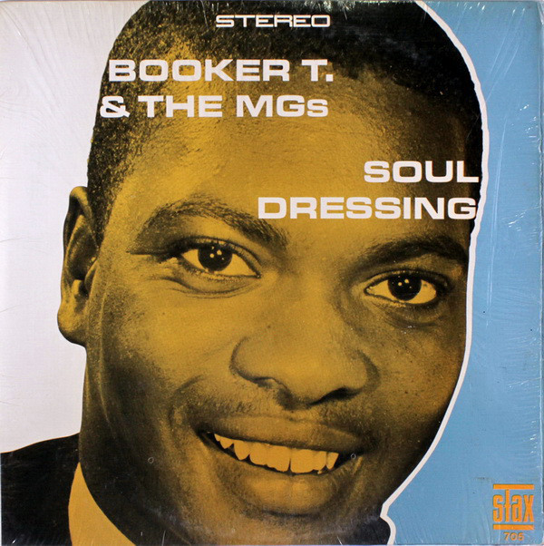 Booker T. & The Mg's - Soul dressing