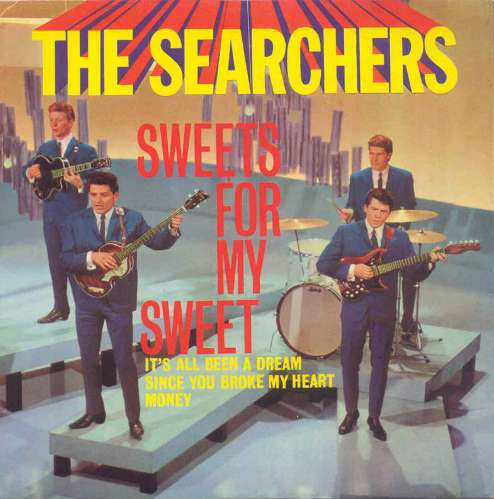 The Searchers - Sweets for my sweet