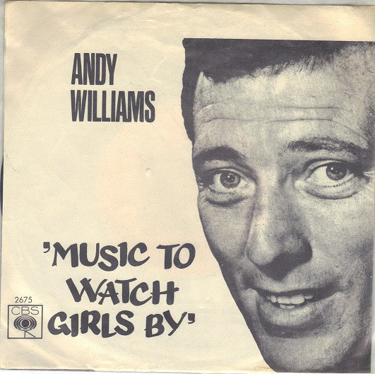 Andy Williams - Music to watch girls by