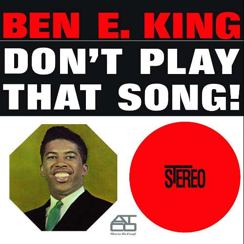 Ben E. King - Don't play that song