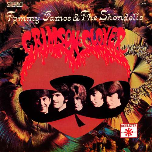 Tommy James & The Shondells - Crimson and clover