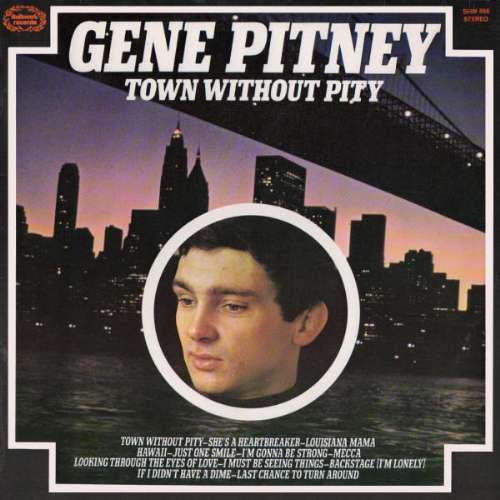 Gene Pitney - A Town Without Pity
