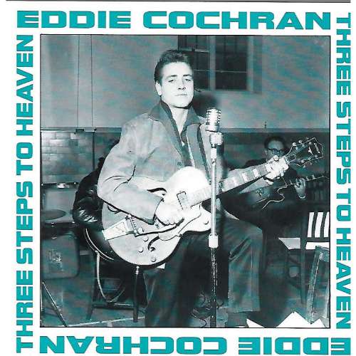 Eddie Cochran - Three steps to heaven