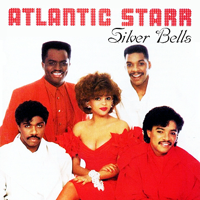 Atlantic Starr - Silver bells