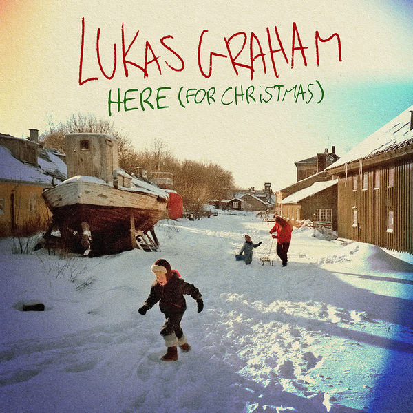 Lukas Graham - Here ~ for Christmas