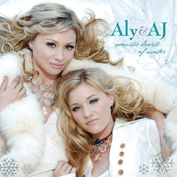 Aly and AJ - Greatest time of year