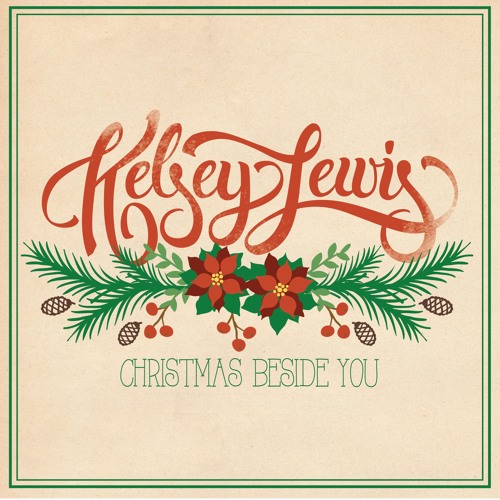 Kelsey Lewis - Christmas beside you