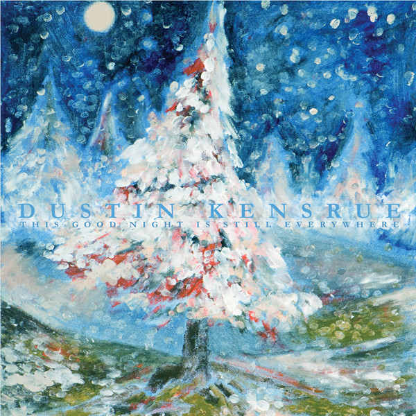 Dustin Kensrue - Christmas ~ baby please come home