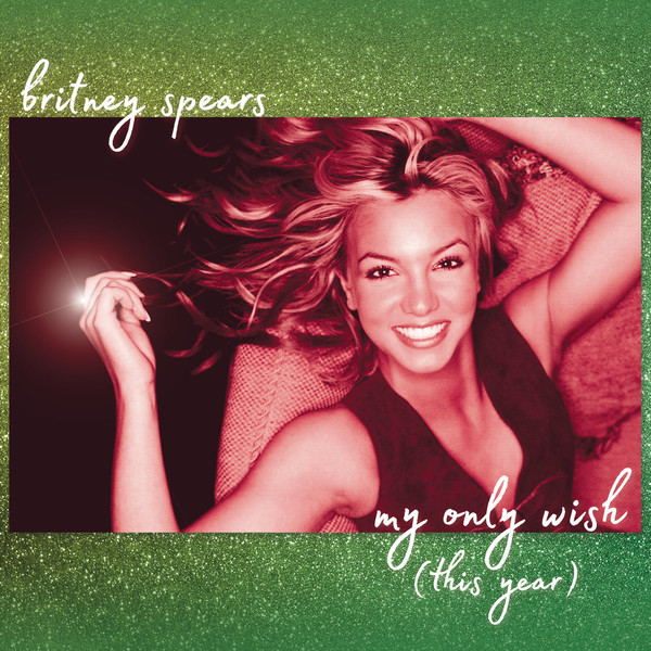 Britney Spears - My only wish ~ this year