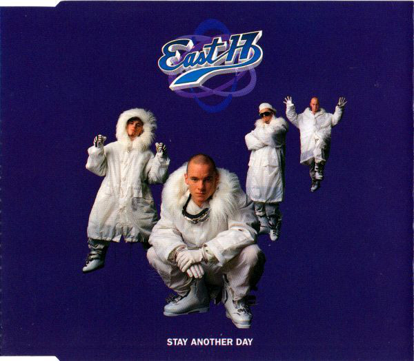 East 17 - Stay another day
