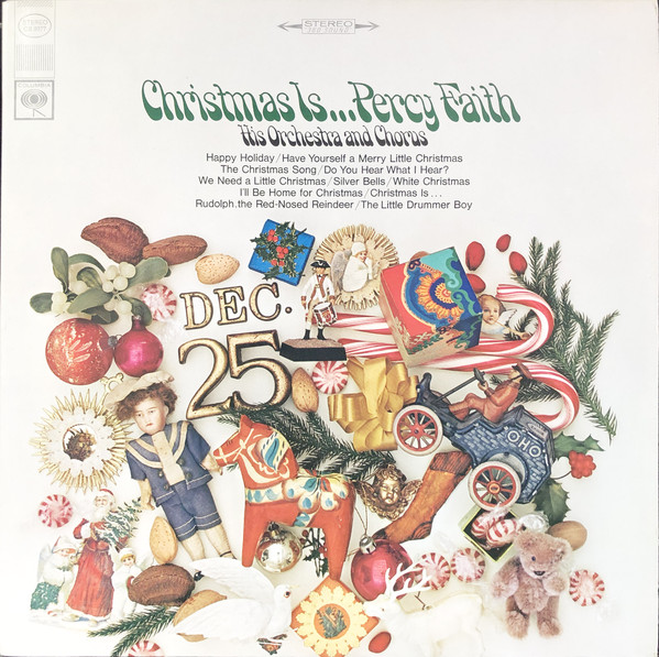 Percy Faith and His Orchestra and Chorus - We need a little Christmas