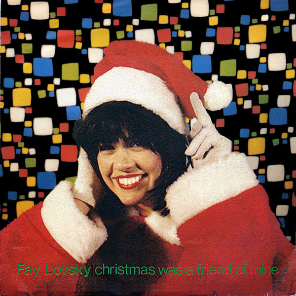 Fay Lovsky - Christmas was a friend of mine