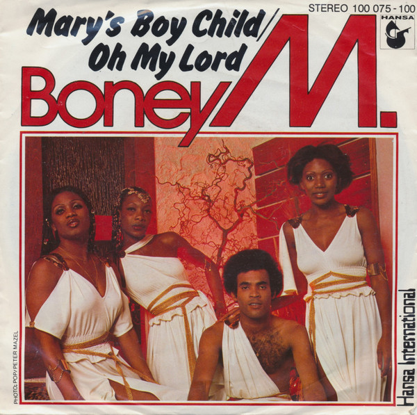 Boney M - Mary's boy child ~ oh my Lord