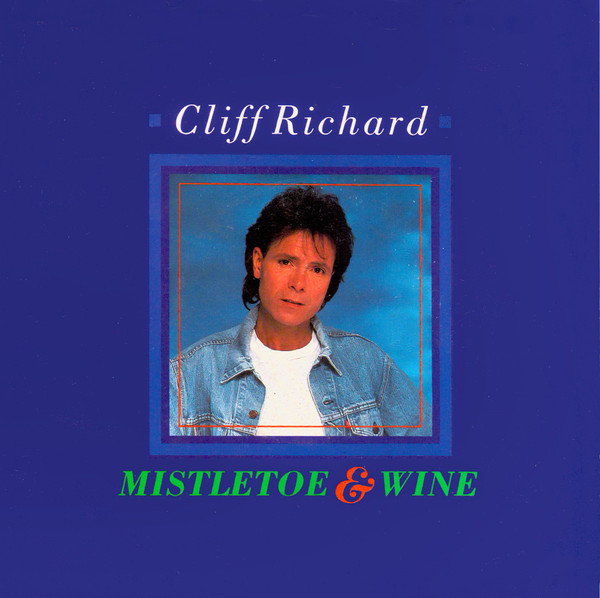 Cliff Richard - Mistletoe and wine