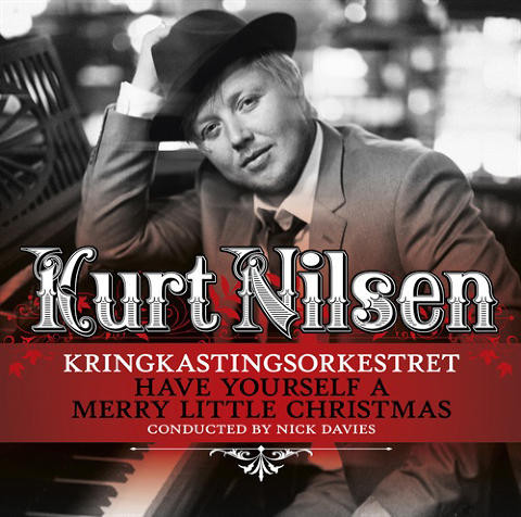 Kurt Nilsen - Let it snow, let it snow, let it snow