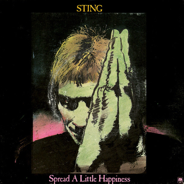 Sting - Spread a little happiness