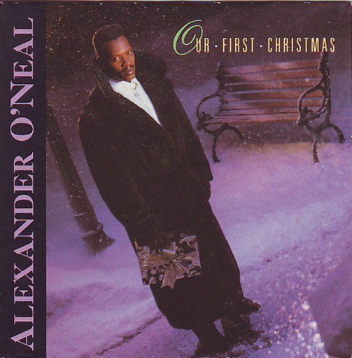 Alexander O'Neal - Our first Christmas