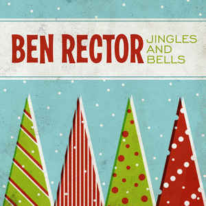 Ben Rector - Let it snow! Let it snow! Let it snow!