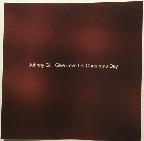 Johnny Gill - Give love on Christmas day
