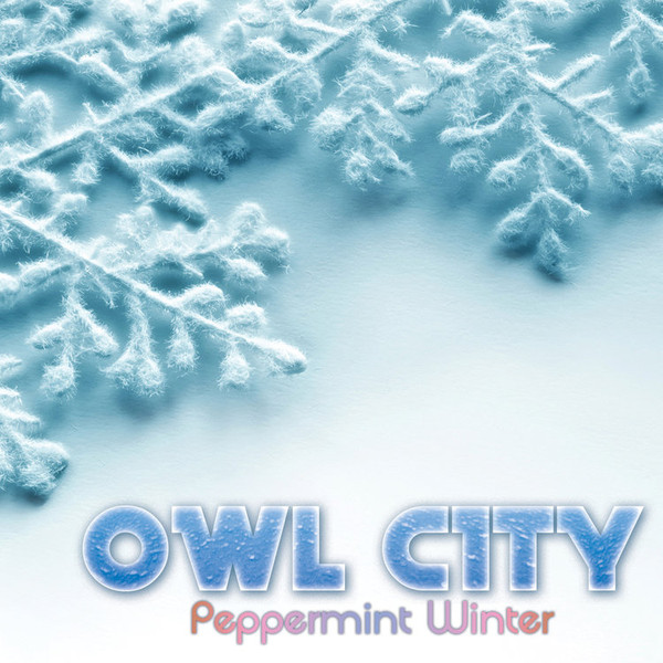 Owl City - Peppermint winter