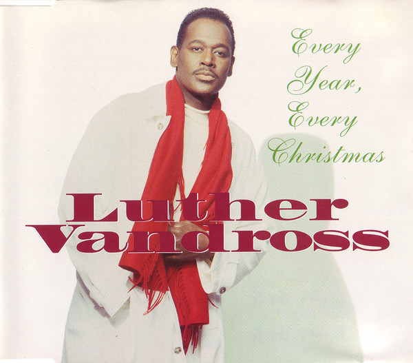 Luther Vandross - Every year, every Christmas