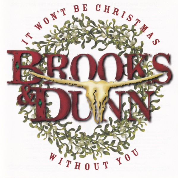 Brooks and Dunn - It won't be Christmas without you