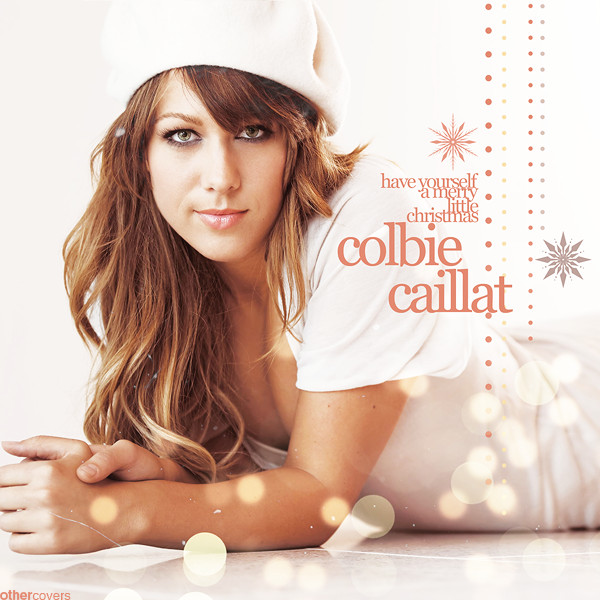 Colbie Caillat - Have yourself a merry little Christmas