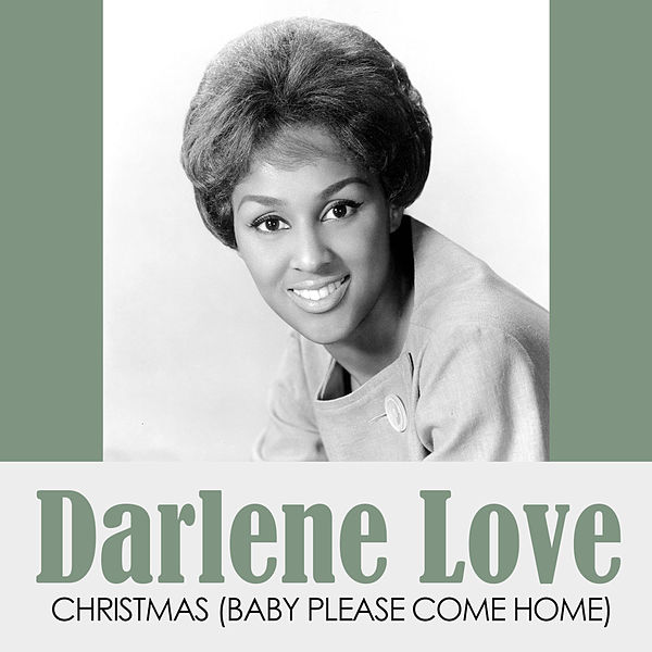 Darlene Love - Christmas (baby please come home)