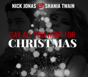 Nick Jonas - Say all you want for Christmas